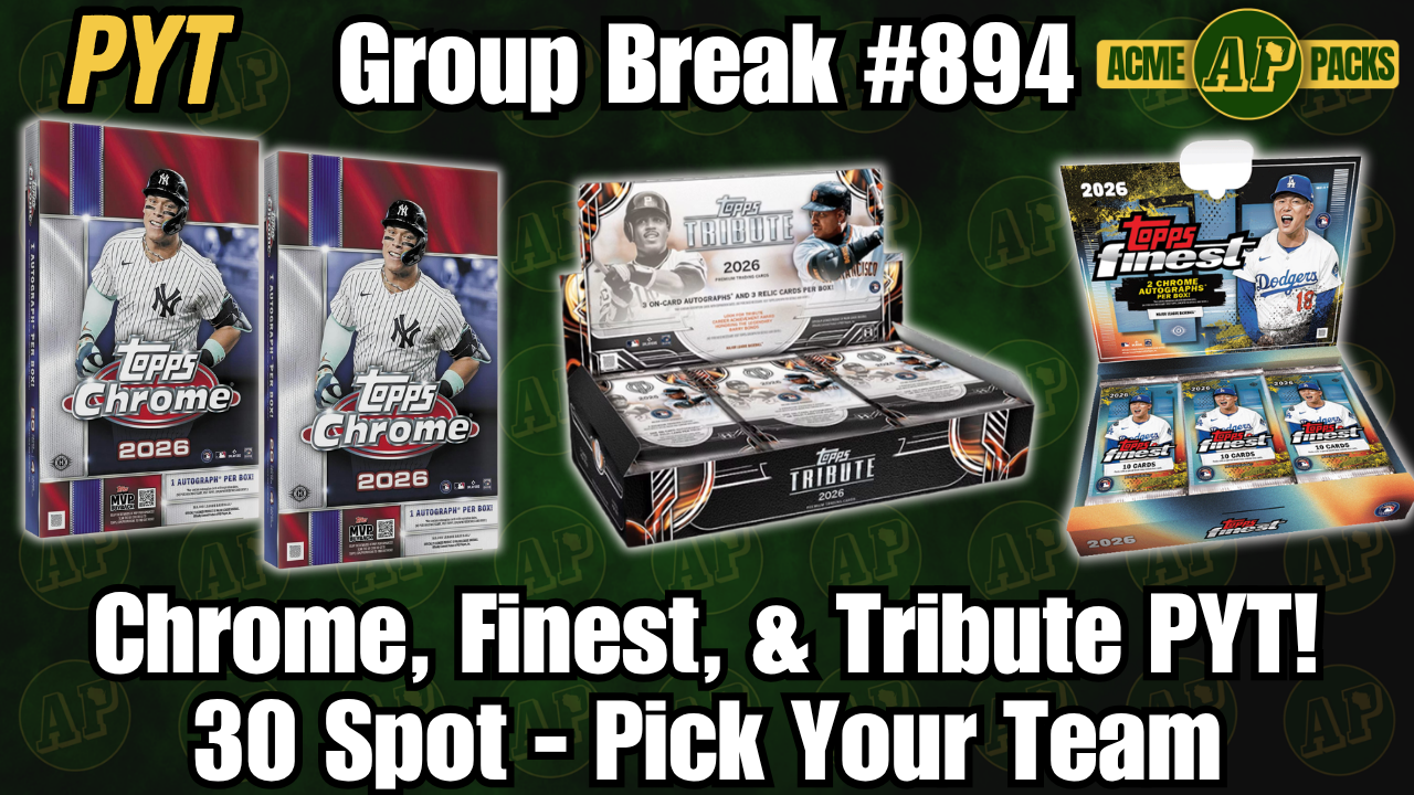 GB894 - Chrome, Finest, & Tribute! - Pick Your Team