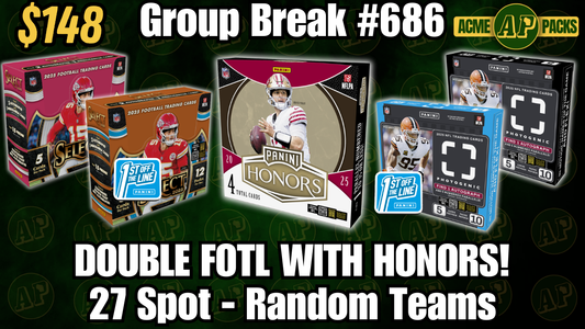 GB686 - Double FOTL With Honors! - Random Teams