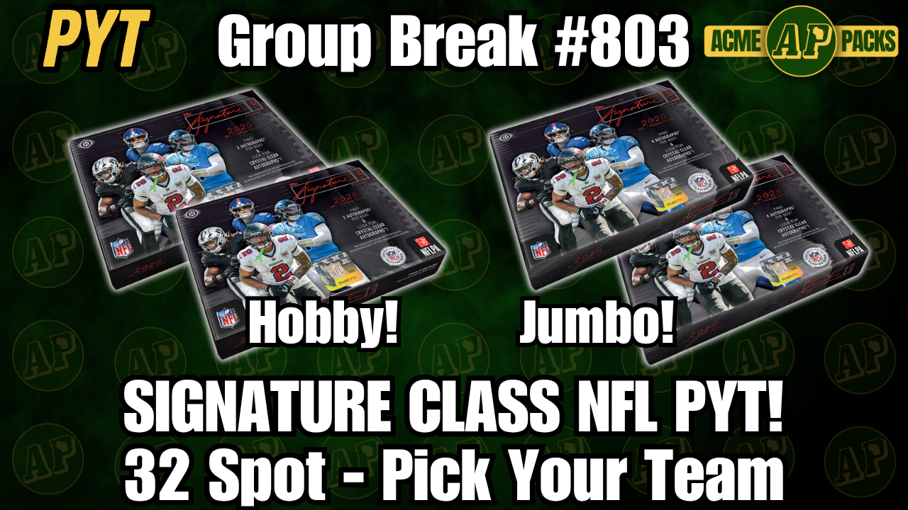 GB803 - Signature Class NFL PYT! - Pick Your Team