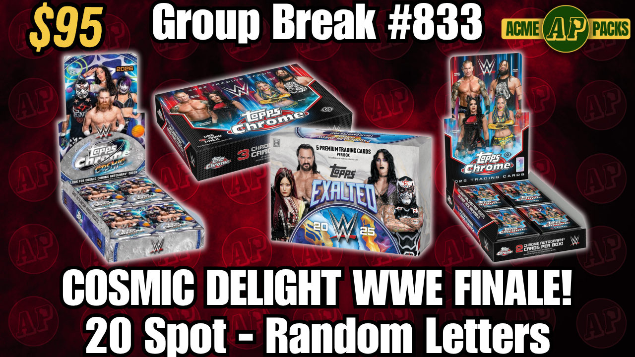 GB833 - Cosmic Delight WWE Finale! - Random Letters