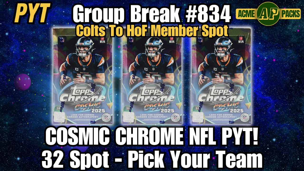 GB834 - Cosmic Chrome NFL PYT! - Pick Your Team