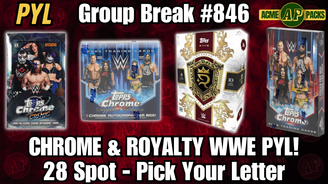 GB846 - Chrome & Royalty WWE PYL! - Pick Your Letter