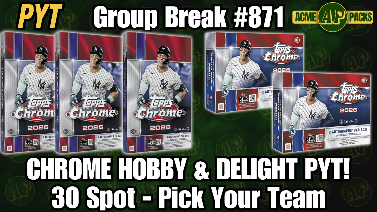 GB871 - Chrome Hobby & Delight PYT! - Pick Your Team