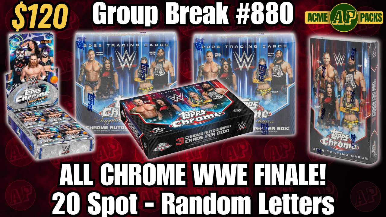 GB880 - All Chrome WWE Finale! - Random Letters