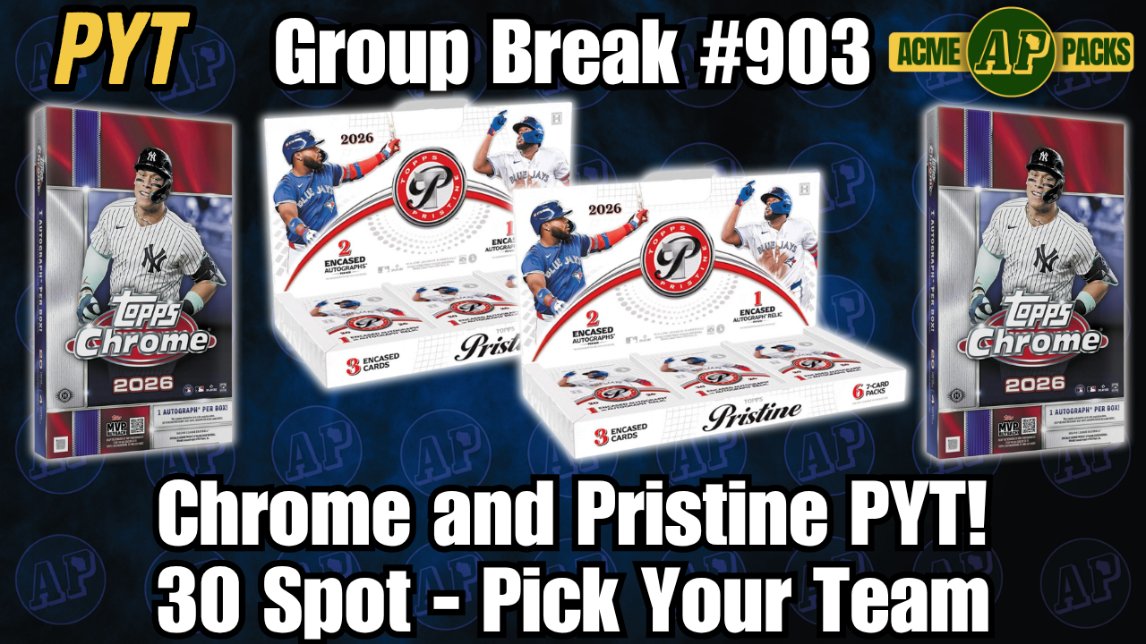 GB903 - Chrome and Pristine PYT! - Pick Your Team